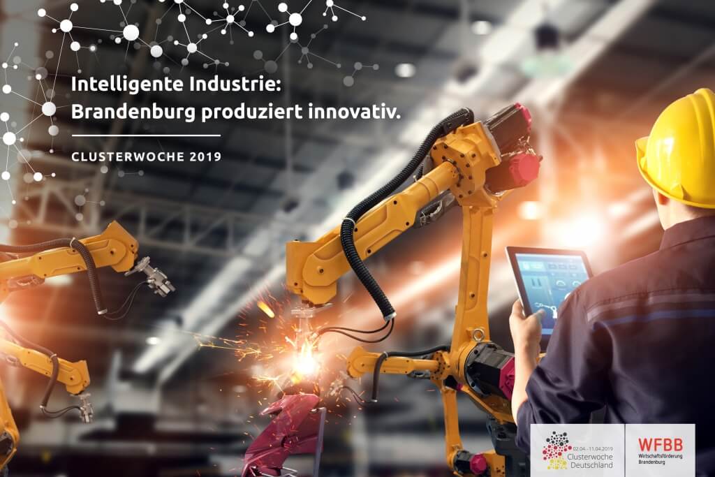 Intelligente Industrie: Brandenburg produziert innovativ.